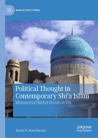 Imagen de portada: Political Thought in Contemporary Shi‘a Islam 9783030280567