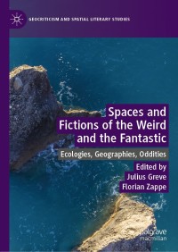 Imagen de portada: Spaces and Fictions of the Weird and the Fantastic 9783030281151