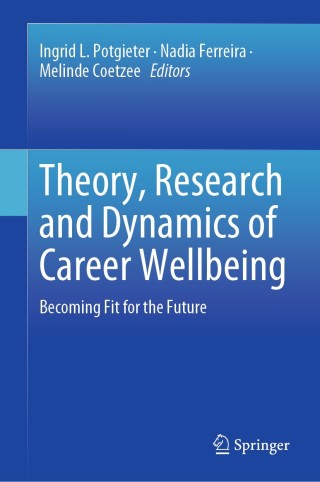 Imagen de portada: Theory, Research and Dynamics of Career Wellbeing 9783030281793