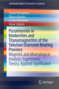 Imagen de portada: Picroilmenite in Kimberlites and Titanomagnetites of the Yakutian Diamond-Bearing Province 9783030281830