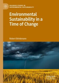 Omslagafbeelding: Environmental Sustainability in a Time of Change 9783030282028