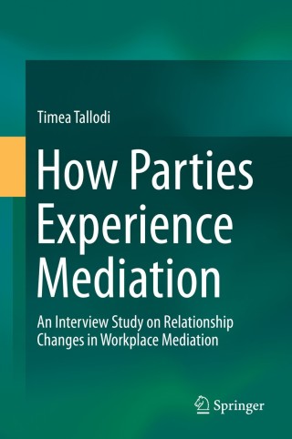 Imagen de portada: How Parties Experience Mediation 9783030282387