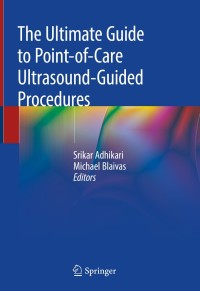 Cover image: The Ultimate Guide to Point-of-Care Ultrasound-Guided Procedures 9783030282653