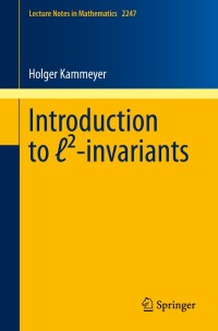 Cover image: Introduction to ℓ²-invariants 9783030282967