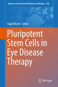 Cover image: Pluripotent Stem Cells in Eye Disease Therapy 9783030284701