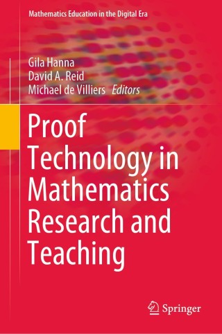 Cover image: Proof Technology in Mathematics Research and Teaching 9783030284824