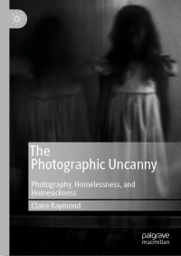 Cover image: The Photographic Uncanny 9783030284961