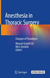 Imagen de portada: Anesthesia in Thoracic Surgery 9783030285272