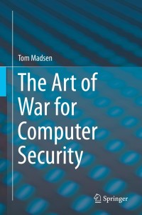 Cover image: The Art of War for Computer Security 9783030285685