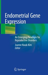 表紙画像: Endometrial Gene Expression 9783030285838