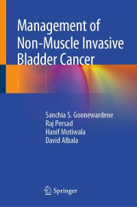 Titelbild: Management of Non-Muscle Invasive Bladder Cancer 9783030286453