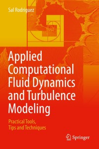 Titelbild: Applied Computational Fluid Dynamics and Turbulence Modeling 9783030286903