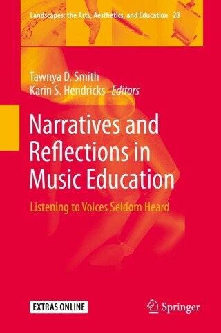 Titelbild: Narratives and Reflections in Music Education 1st edition 9783030287061