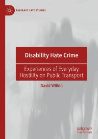 Cover image: Disability Hate Crime 9783030287252