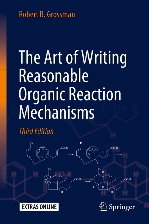 The Art of Writing Reasonable Organic Reaction Mechanisms, 3rd Edition - FULL INSTANT DOWNLOAD | PDF DOCX EPUB