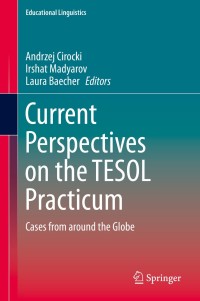 Immagine di copertina: Current Perspectives on the TESOL Practicum 9783030287559