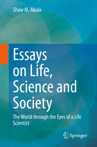 Titelbild: Essays on Life, Science and Society 9783030287740