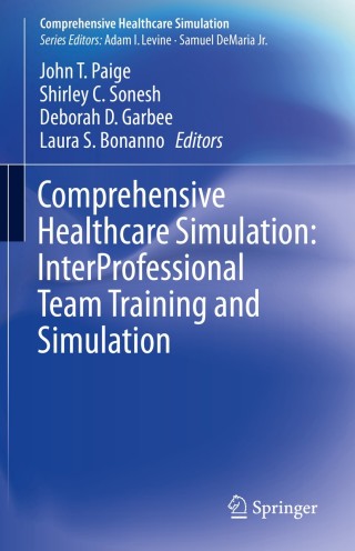 Cover image: Comprehensive Healthcare Simulation: InterProfessional Team Training and Simulation 1st edition 9783030288440