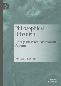 Imagen de portada: Philosophical Urbanism 9783030290849
