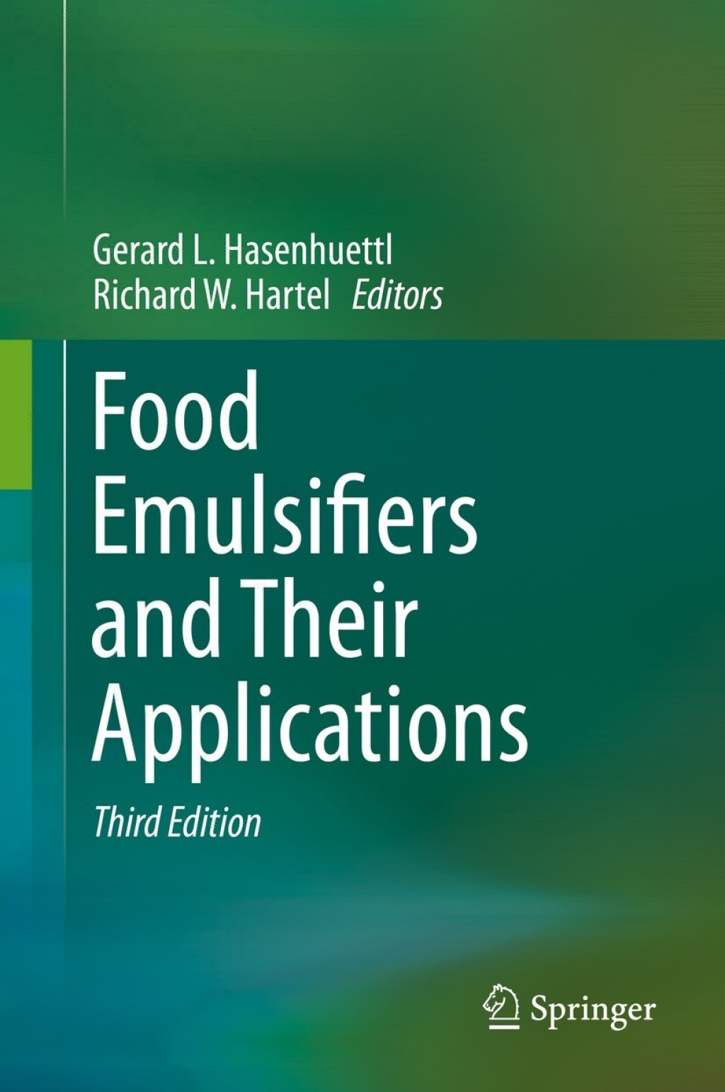 Food Emulsifiers and Their Applications 3rd Edition