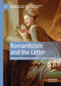 Titelbild: Romanticism and the Letter 1st edition 9783030293093