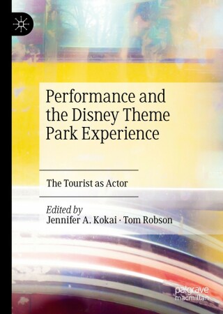 Cover image: Performance and the Disney Theme Park Experience 9783030293215