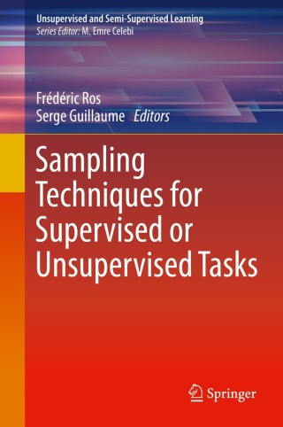 صورة الغلاف: Sampling Techniques for Supervised or Unsupervised Tasks 9783030293482