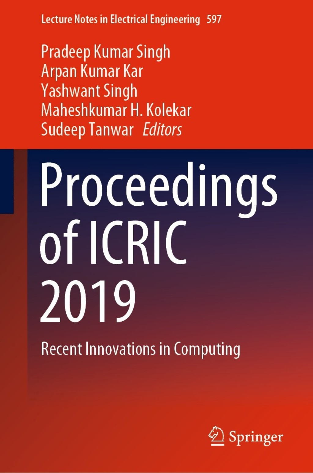 Proceedings of ICRIC 2019 Recent Innovations in Computing