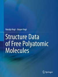 Cover image: Structure Data of Free Polyatomic Molecules 9783030294298