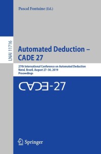 Imagen de portada: Automated Deduction – CADE 27 9783030294359