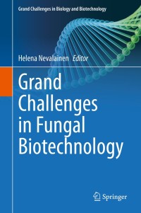 Imagen de portada: Grand Challenges in Fungal Biotechnology 9783030295400