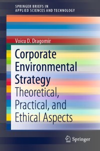 表紙画像: Corporate Environmental Strategy 9783030295479