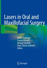 Cover image: Lasers in Oral and Maxillofacial Surgery 1st edition 9783030296032