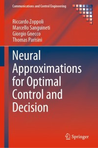 Cover image: Neural Approximations for Optimal Control and Decision 9783030296919