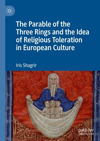 Cover image: The Parable of the Three Rings and the Idea of Religious Toleration in European Culture 9783030296940