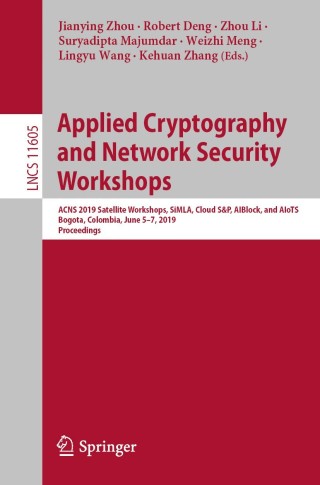 Cover image: Applied Cryptography and Network Security Workshops 9783030297282