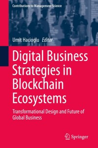Imagen de portada: Digital Business Strategies in Blockchain Ecosystems 9783030297381