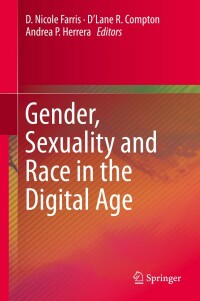 Titelbild: Gender, Sexuality and Race in the Digital Age 9783030298548