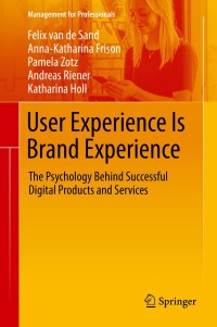 表紙画像: User Experience Is Brand Experience 9783030298678