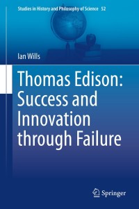 Cover image: Thomas Edison: Success and Innovation through Failure 9783030299392