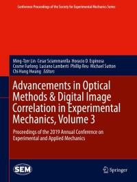 Titelbild: Advancements in Optical Methods & Digital Image Correlation in Experimental Mechanics, Volume 3 9783030300081
