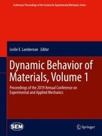 صورة الغلاف: Dynamic Behavior of Materials, Volume 1 9783030300203