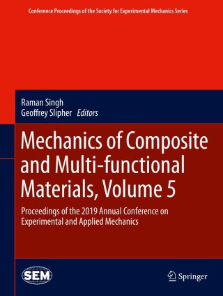 Omslagafbeelding: Mechanics of Composite and Multi-functional Materials, Volume 5 9783030300272