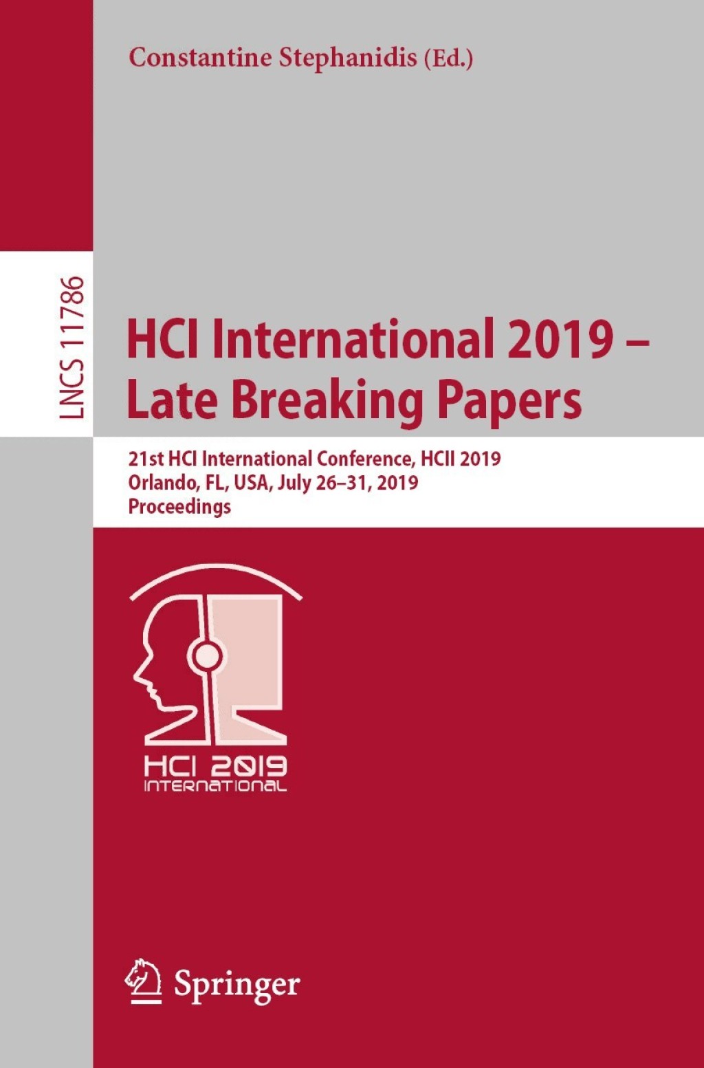 HCI International 2019 – Late Breaking Papers 21st HCI International Conference, HCII 2019, Orlando, FL, USA, July 26–31, 2019, Proceedings
