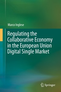 Omslagafbeelding: Regulating the Collaborative Economy in the European Union Digital Single Market 9783030300395