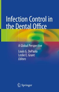 Cover image: Infection Control in the Dental Office 9783030300845
