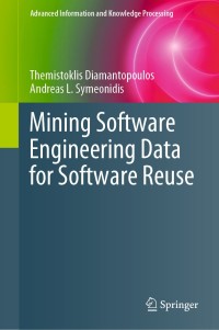 Imagen de portada: Mining Software Engineering Data for Software Reuse 9783030301057