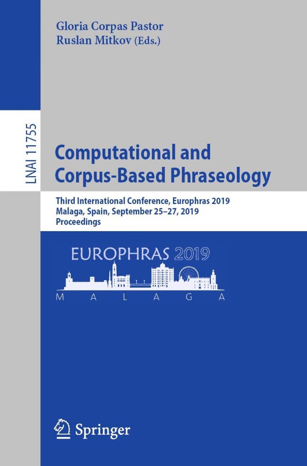 Computational and Corpus-Based Phraseology Third International Conference, Europhras 2019, Malaga, Spain, September 25–27, 2019, Proceedings