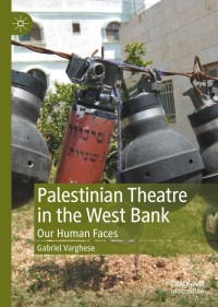 Imagen de portada: Palestinian Theatre in the West Bank 9783030302467