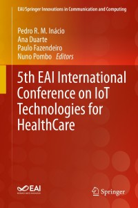 Immagine di copertina: 5th EAI International Conference on IoT Technologies for HealthCare 9783030303341